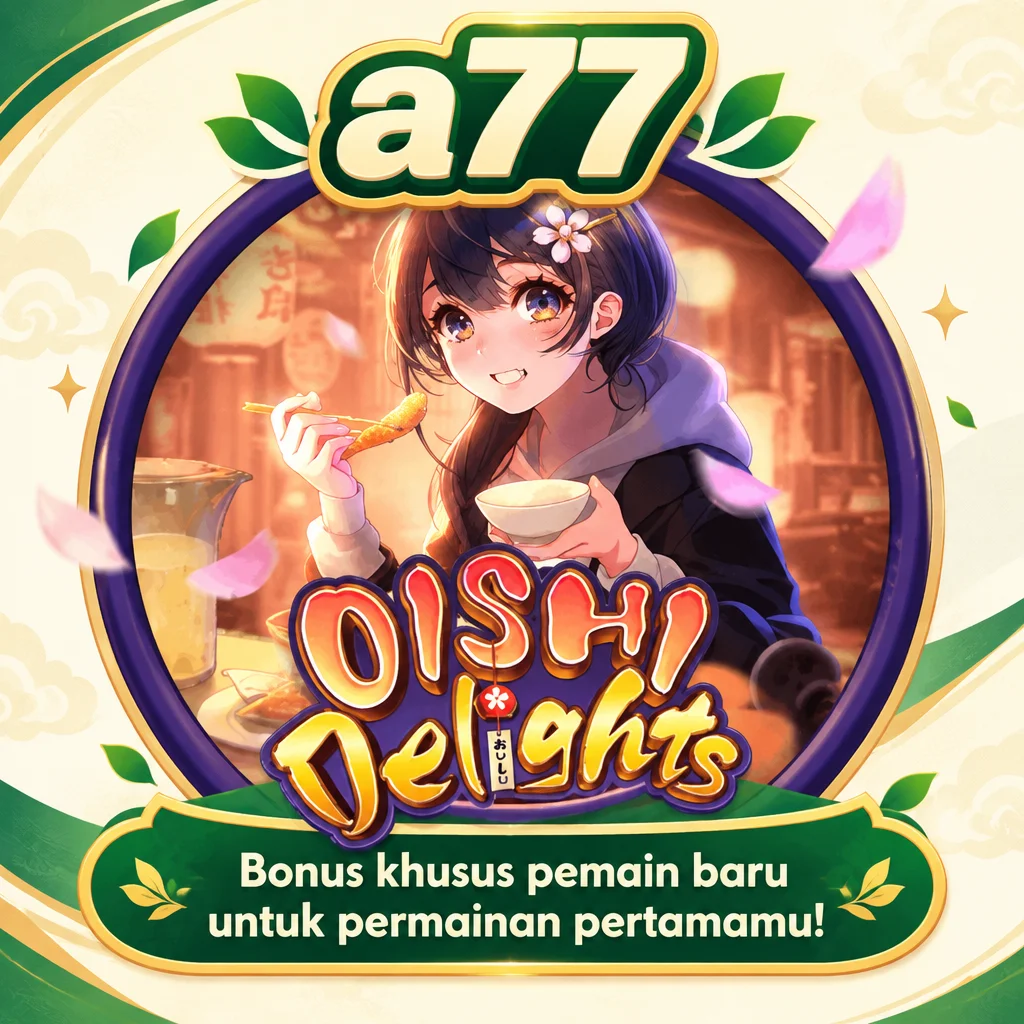 a77 · Oishi Delights